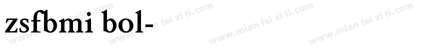 zsfbmi bol字体转换